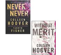 Colleen Hoover 2 Books Collection Set (Never Never, Without Merit)