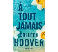 Colleen Hoover À tout jamais (Tascabile)