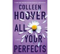 Colleen Hoover All Your Perfects (Tascabile)