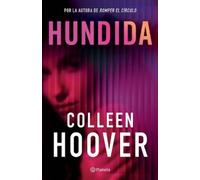 Colleen Hoover Hundida (Novela) / Woman Down (a Novel) (Tascabile)