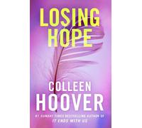 Colleen Hoover Losing Hope (Tascabile)