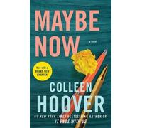 Colleen Hoover Maybe Now (Tascabile) Maybe Someday