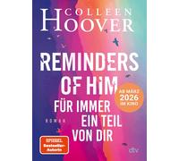 Colleen Hoover Mi Reminders of Him - Für immer ein Teil von dir: Ro (Tascabile)