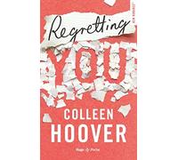 Colleen Hoover Pauline Vidal Regretting you (Tascabile)