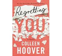Colleen Hoover Regretting You (Tascabile)