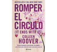 Colleen Hoover Romper El Círculo / It Ends with Us (Spanish Edition) (Tascabile)