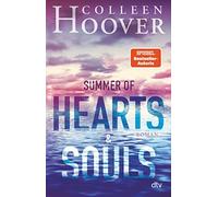 Colleen Hoover Summer of Hearts & Souls (Tascabile)