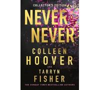 Colleen Hoover Tarryn Fisher Never Never Collector’s Edition (Copertina rigida)