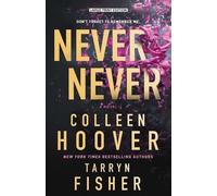 Colleen Hoover Tarryn Fisher Never Never (Tascabile)