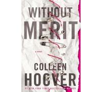 Colleen Hoover Without Merit (Tascabile)