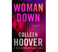 Colleen Hoover Woman Down (Copertina rigida)