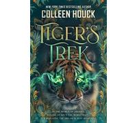 Colleen Houck Tiger's Trek (Copertina rigida)
