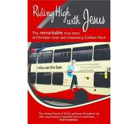 Colleen Hurd Riding High with Jesus (Tascabile)