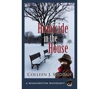 Colleen J Shogan Homicide in the House (Tascabile)