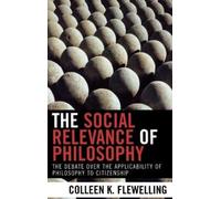 Colleen K. Flewelling The Social Relevance of Philosophy (Copertina rigida)