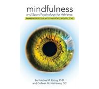 Colleen M Hathaway DC Kristine Mindfulness and Sport Psychology for (Tascabile)