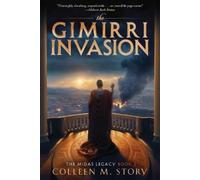 Colleen M Story The Gimirri Invasion (Tascabile) Midas Legacy