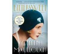 Colleen McCullough Bittersweet (Tascabile)