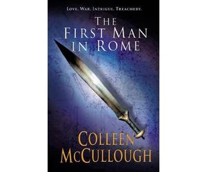 Colleen McCullough First Man In Rome (Tascabile) Masters of Rome