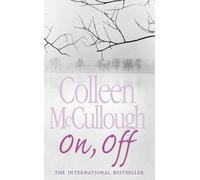 Colleen McCullough On, Off (Tascabile)