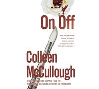 Colleen McCullough On, Off (Tascabile)