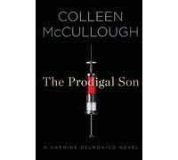 Colleen McCullough Prodigal Son (Tascabile) Carmine Delmonico Novels