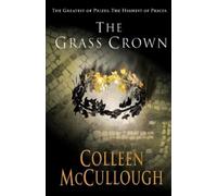 Colleen McCullough The Grass Crown (Tascabile) Masters of Rome
