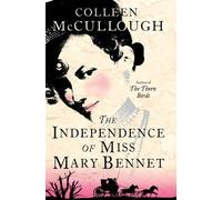 Colleen McCullough The Independence of Miss Mary Bennet (Tascabile)