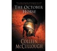 Colleen McCullough The October Horse (Tascabile) Masters of Rome