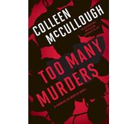Colleen McCullough Too Many Murders (Tascabile)