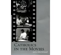 Colleen McDannell Catholics in the Movies (Tascabile)