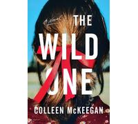 Colleen McKeegan The Wild One (Copertina rigida)