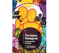 Colleen McQuillen The Human Reimagined (Tascabile)