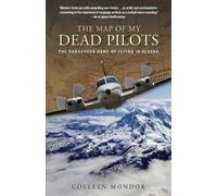 Colleen Mondor Map of My Dead Pilots (Tascabile)