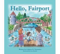 Colleen N Venturino Hello, Fairport (Copertina rigida)