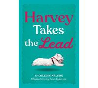 Colleen Nelson Harvey Takes the Lead (Copertina rigida) The Harvey Stories