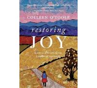 Colleen O´toole Restoring Joy (Tascabile)
