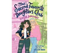 Colleen Oakes The Second Favorite Daughters Club 1: Sister Sa (Copertina rigida)