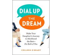 Colleen O'Grady Dial Up the Dream (Tascabile)