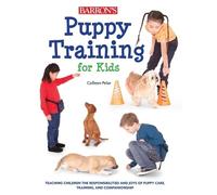 Colleen Pelar Puppy Training for Kids (Tascabile)