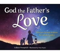 Colleen Pressprich God the Father's Love (Tascabile)