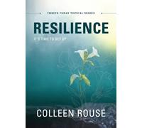 Colleen Rouse Resilience (Tascabile) Thrive Today Topical