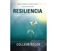 Colleen Rouse Resiliencia - Guía de Discusión (Tascabile)