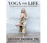 Colleen Saidman Yee Yoga for Life (Tascabile)