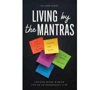 Colleen Souza Living by the Mantras (Copertina rigida)