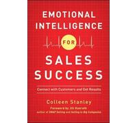 Colleen Stanley Emotional Intelligence for Sales Success (Tascabile)