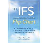 Colleen West The Internal Family Systems (Ifs) Flip Chart (Poster)