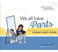 Colleen West We All Have Parts (Copertina rigida)