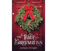 Colleen Wright The White Christmas Inn (Tascabile)