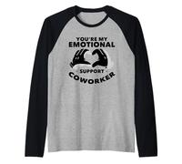 Collega Solidale Sei Il Mio collega di Supporto emotivo Maglia con Maniche Raglan